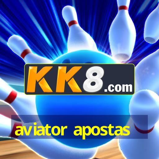 aviator apostas