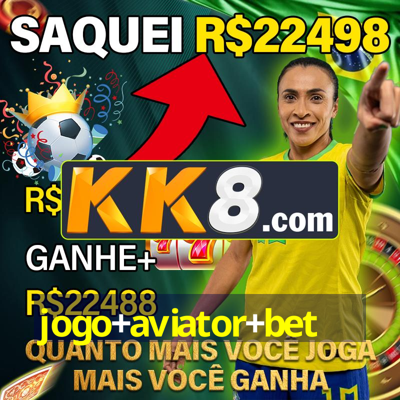 jogo+aviator+bet