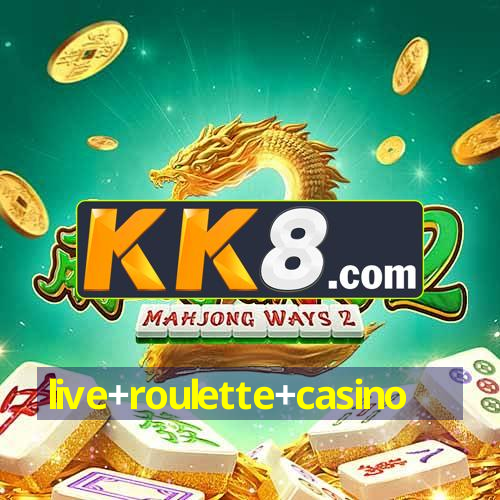 live+roulette+casino
