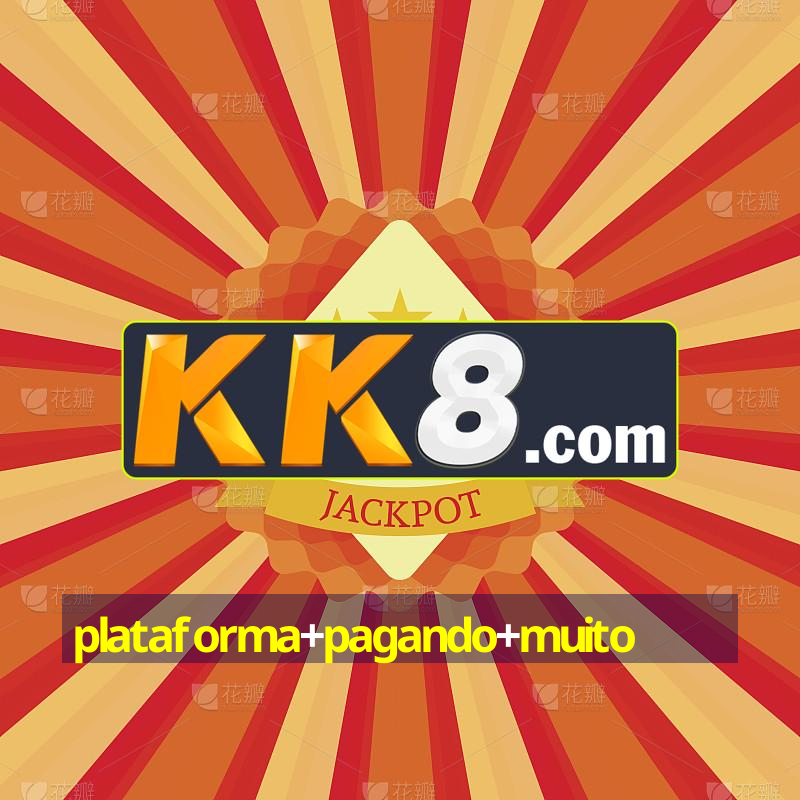 plataforma+pagando+muito
