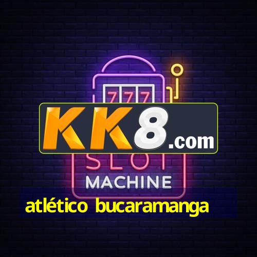 atlético bucaramanga