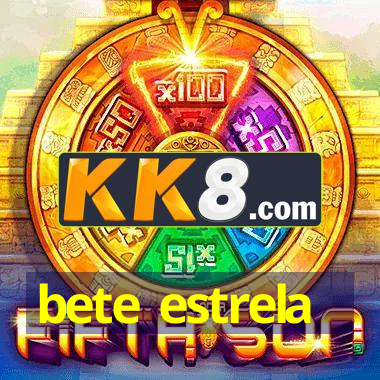 bete estrela