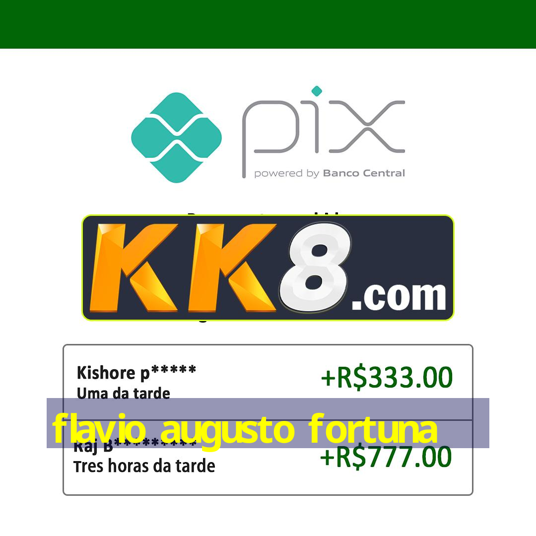flavio augusto fortuna