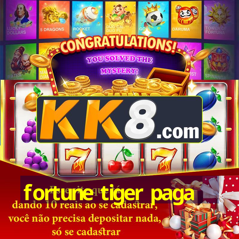 fortune tiger paga