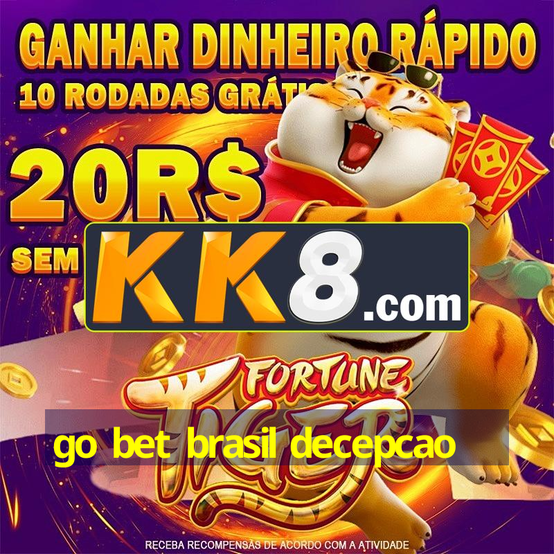 go bet brasil decepcao
