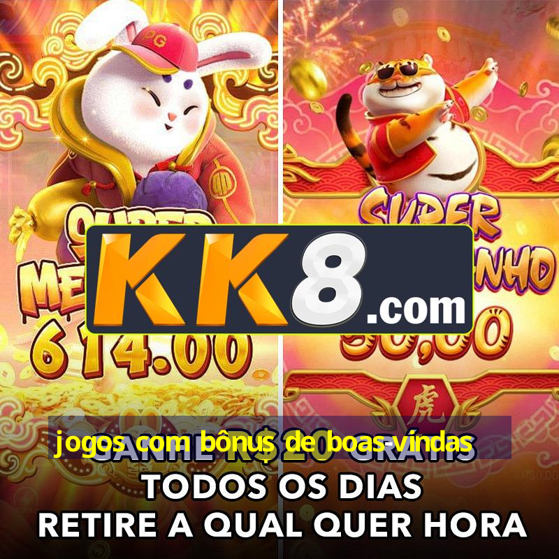 jogos com bônus de boas-vindas