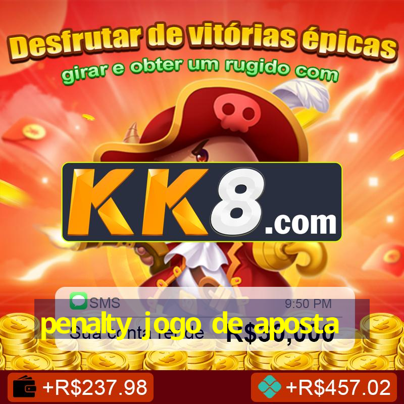 penalty jogo de aposta