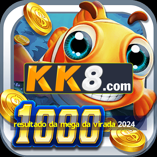 resultado da mega da virada 2024