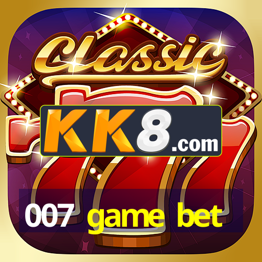 007 game bet