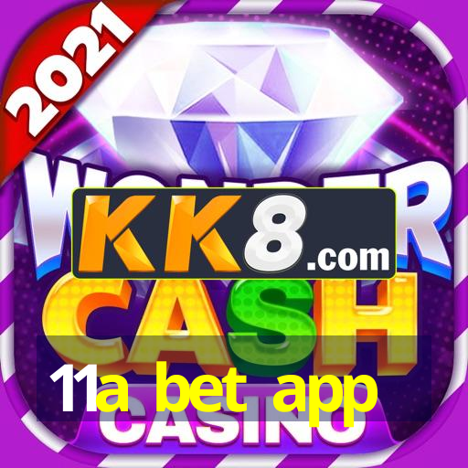 11a bet app
