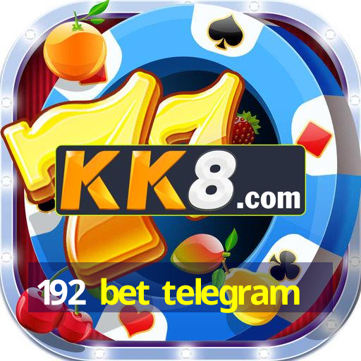 192 bet telegram