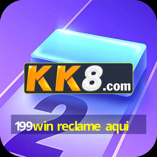 199win reclame aqui