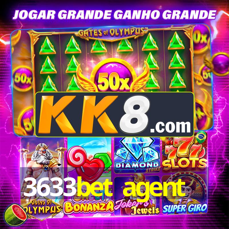 3633bet agent