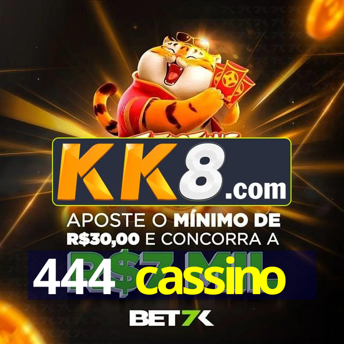 444 cassino