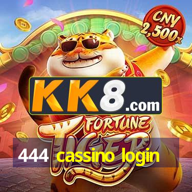 444 cassino login