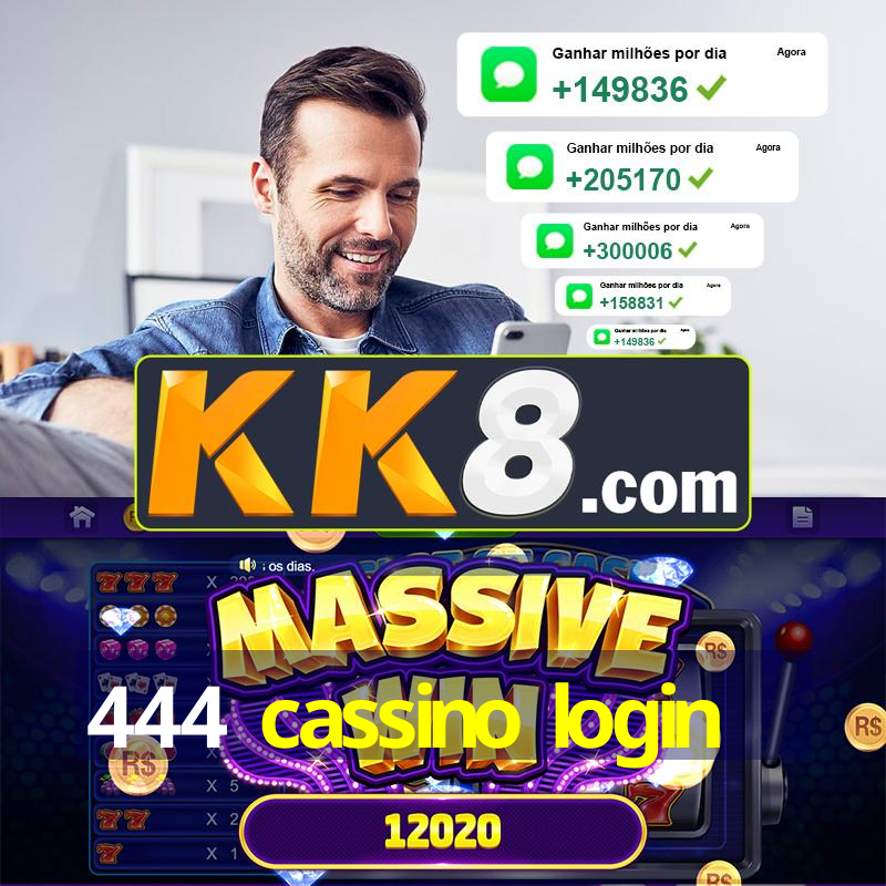 444 cassino login