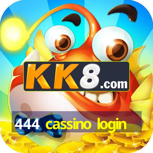 444 cassino login