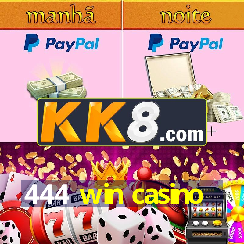 444 win casino