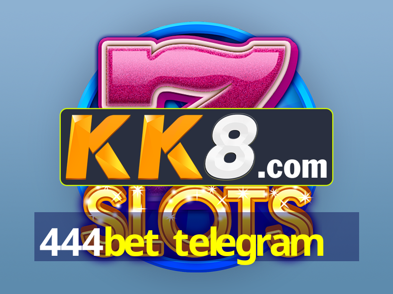 444bet telegram