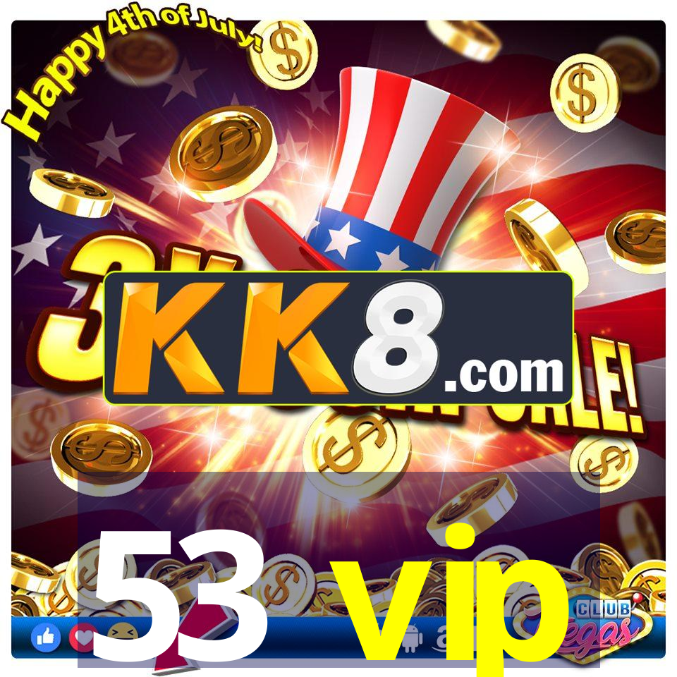 53 vip