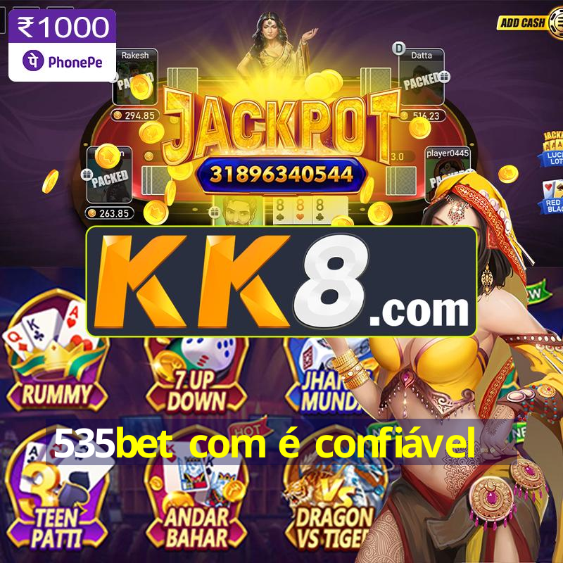 535bet com é confiável