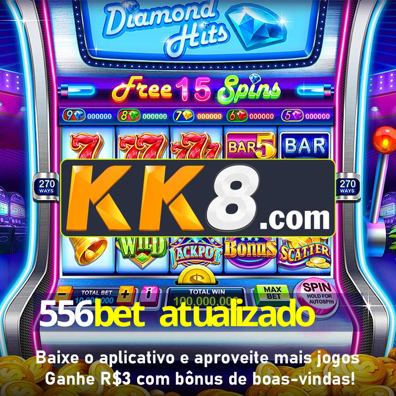 556bet atualizado