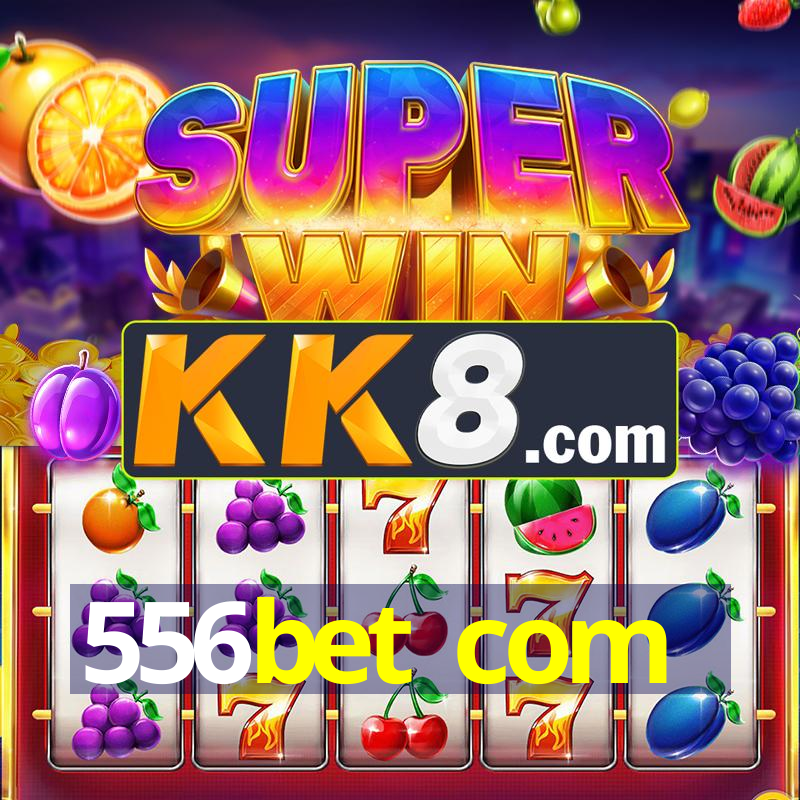 556bet com