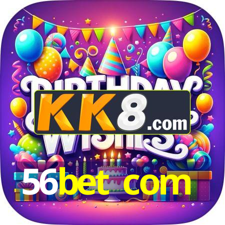 56bet com