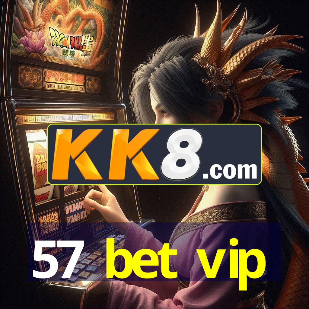 57 bet vip