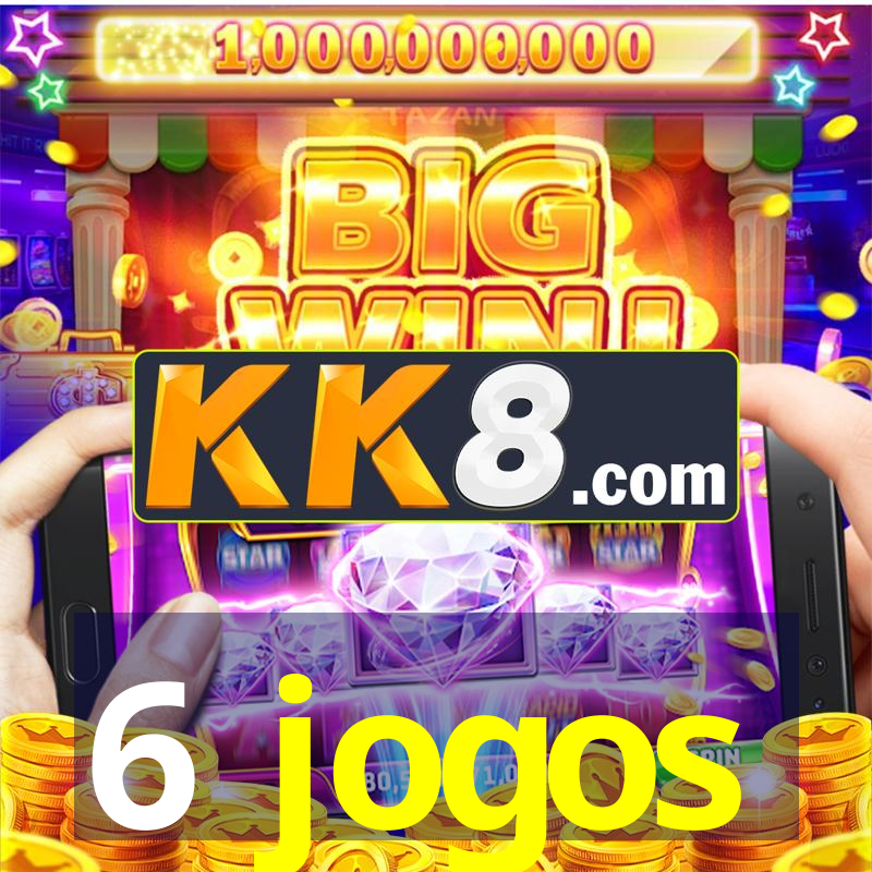 6 jogos