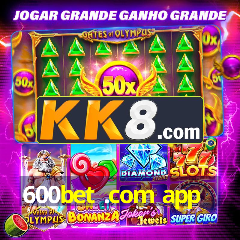 600bet .com app
