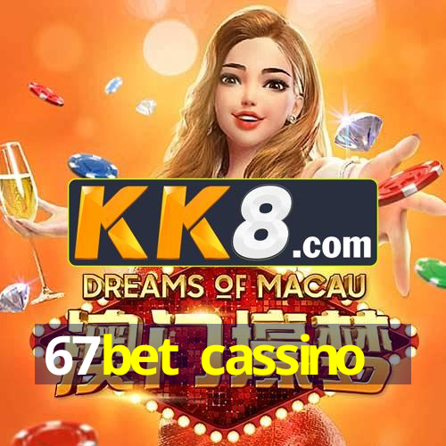 67bet cassino
