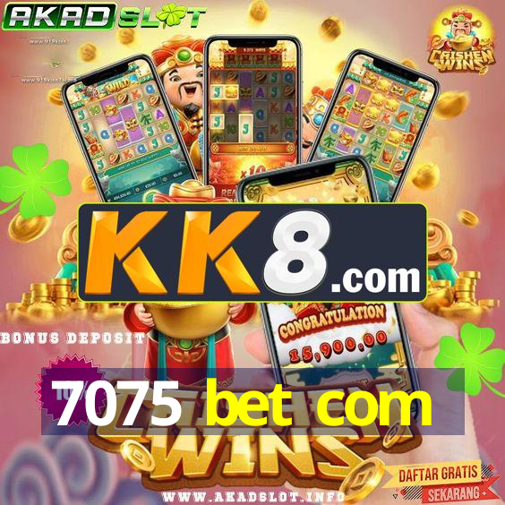 7075 bet com