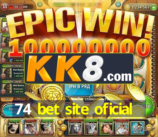 74 bet site oficial