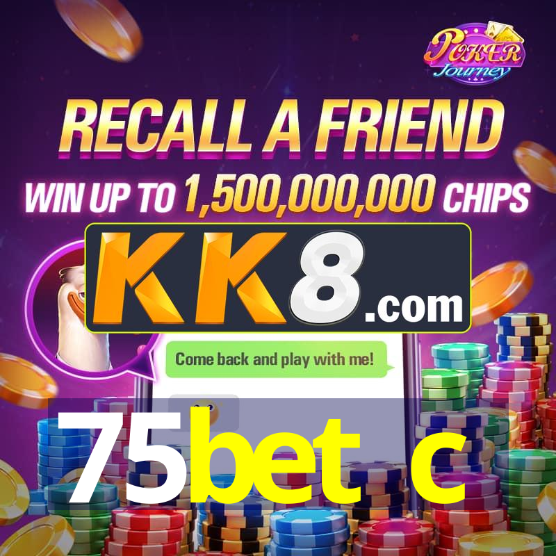 75bet c