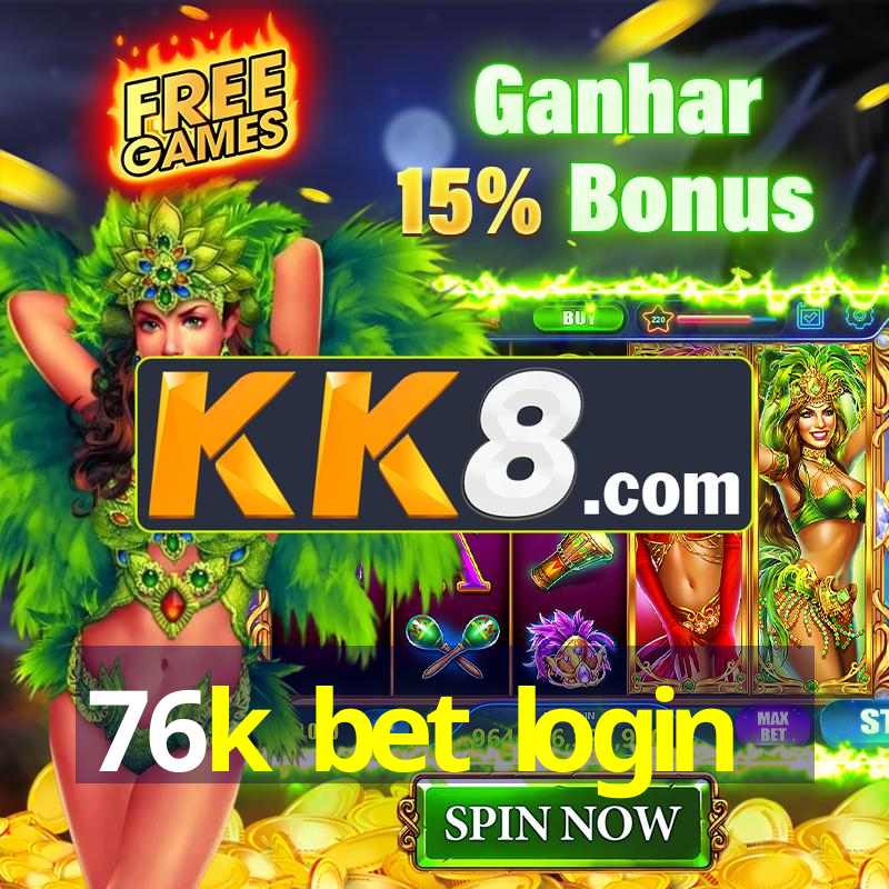 76k bet login