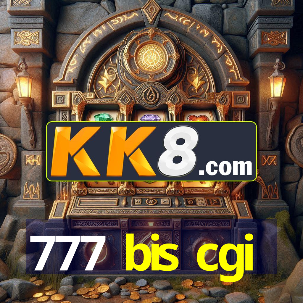 777 bis cgi