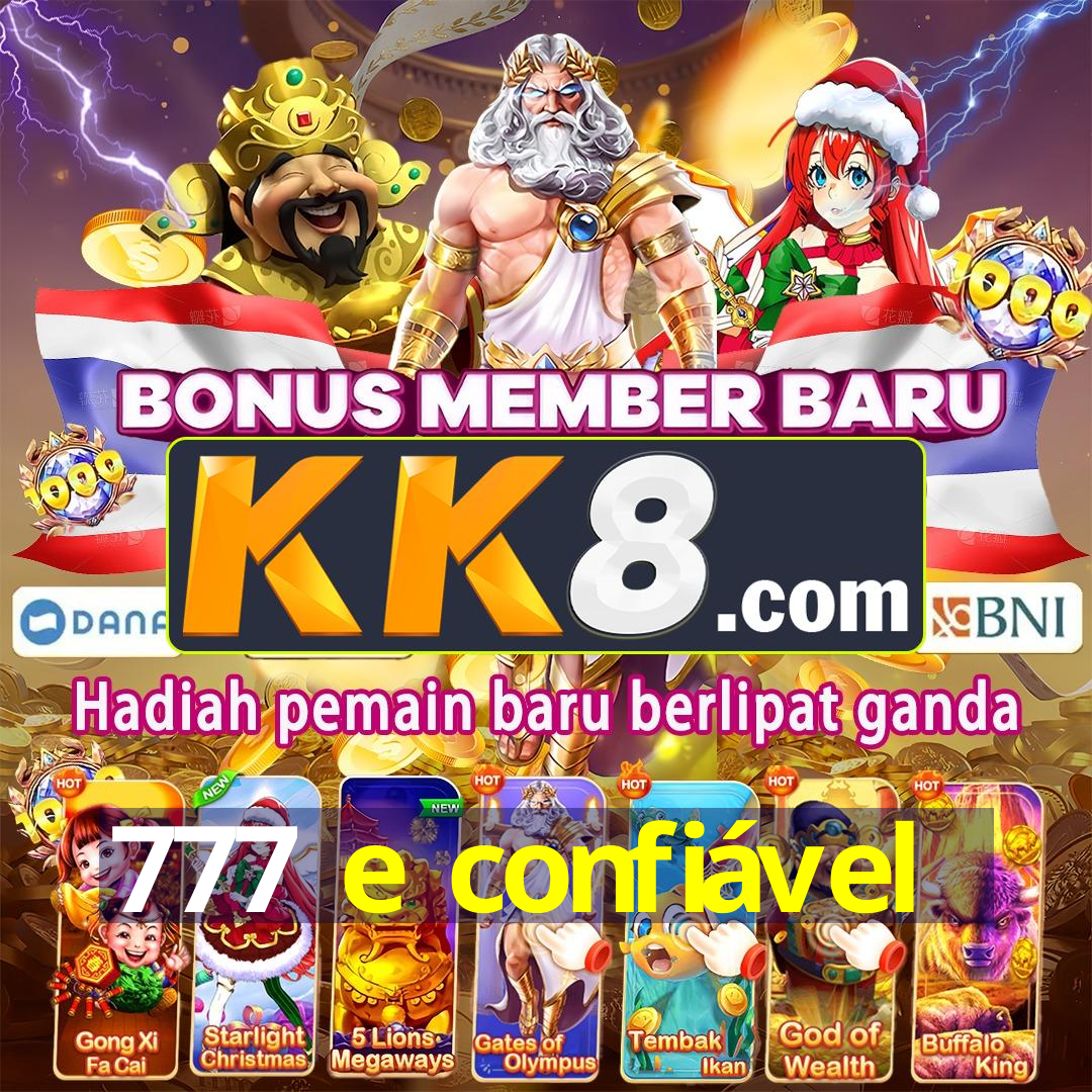 777 e confiável