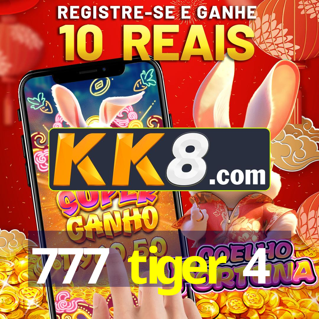 777 tiger 4