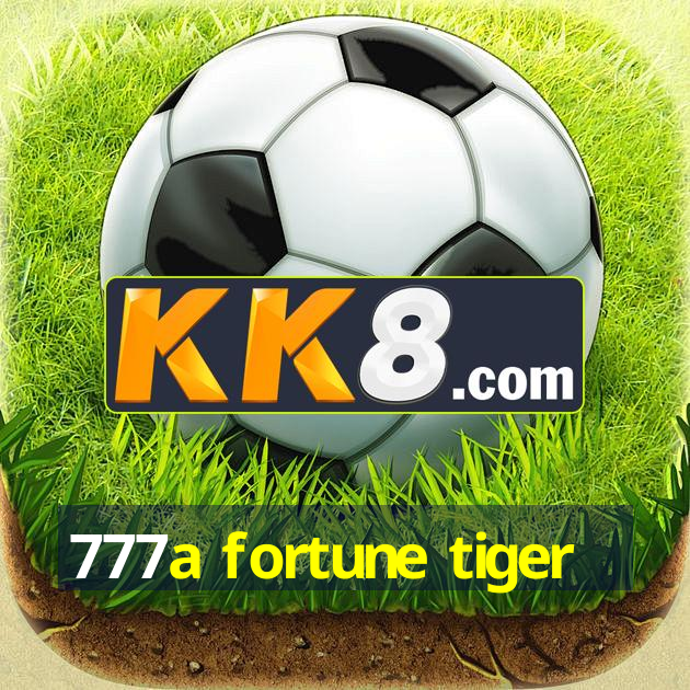 777a fortune tiger