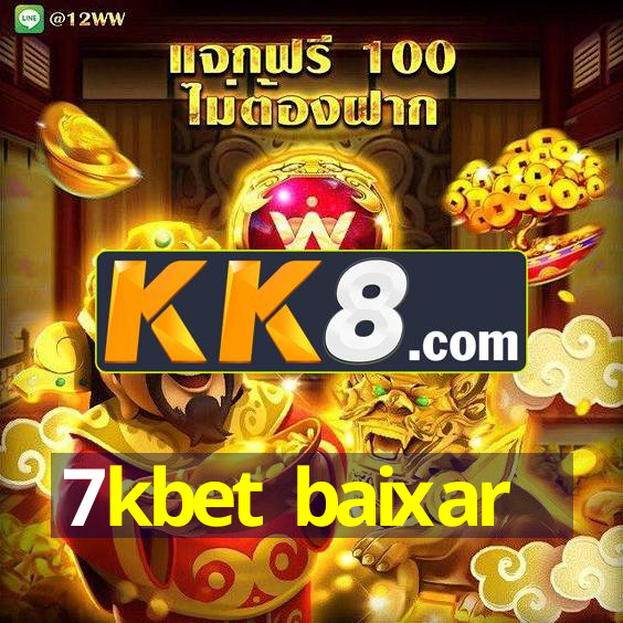 7kbet baixar