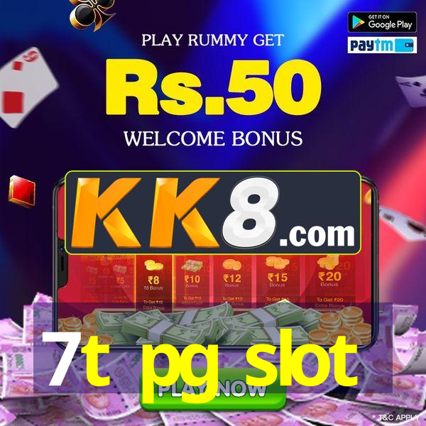 7t pg slot