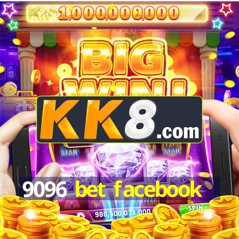 9096 bet facebook