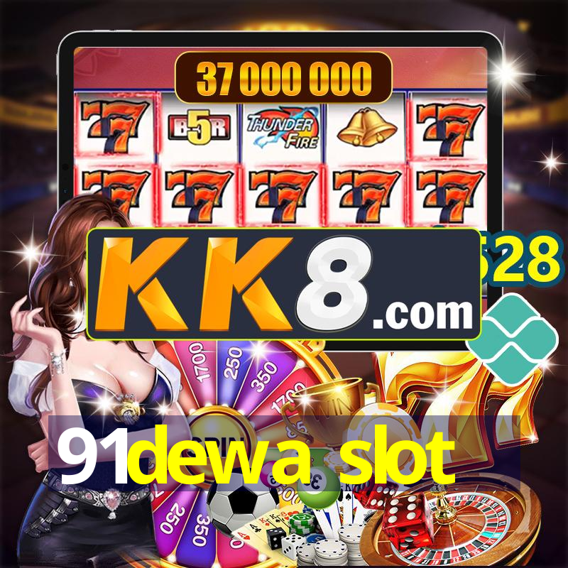 91dewa slot