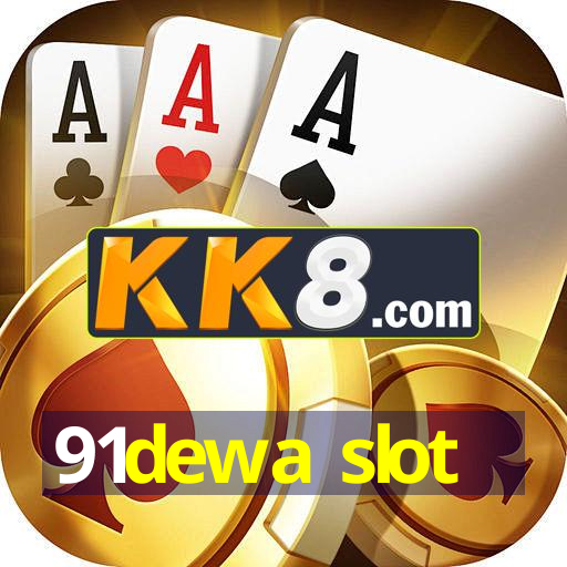91dewa slot