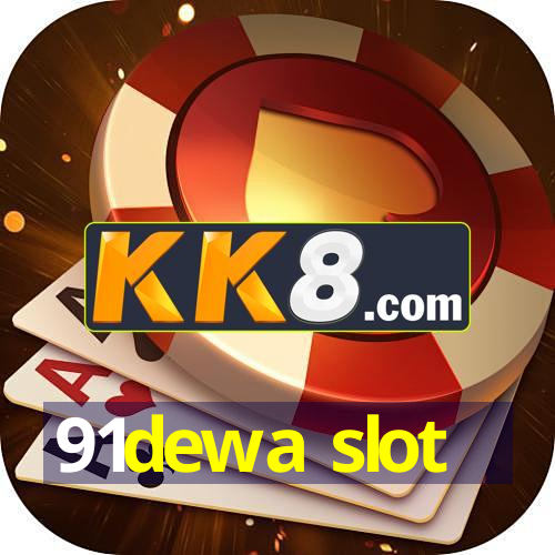 91dewa slot