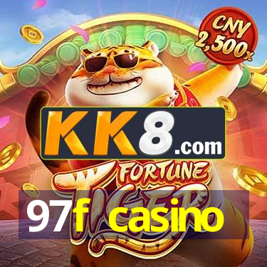 97f casino