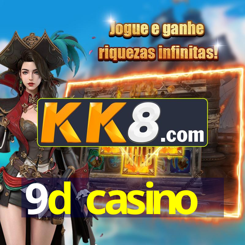 9d casino