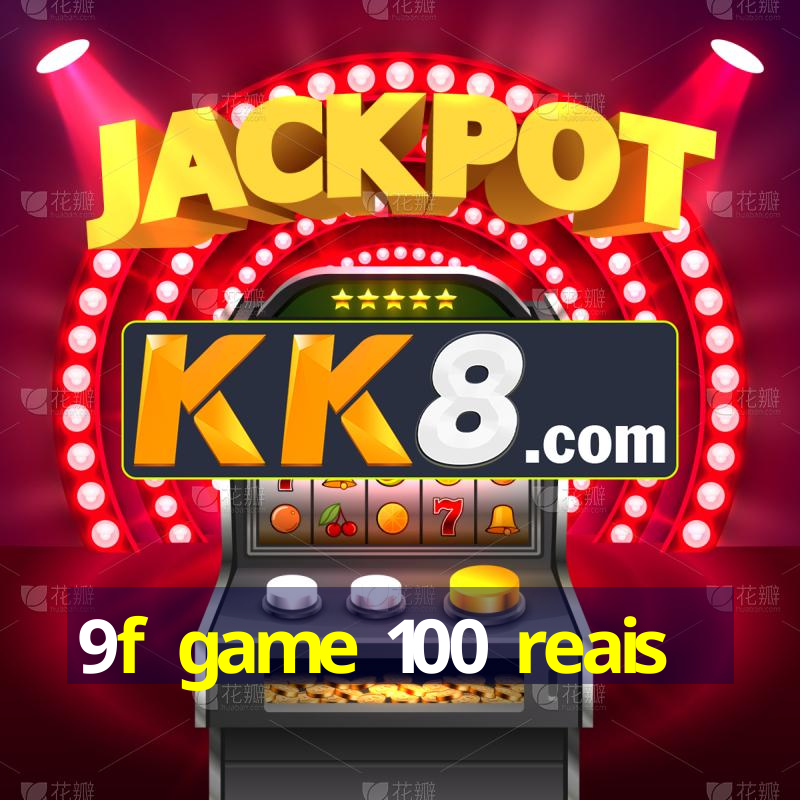 9f game 100 reais