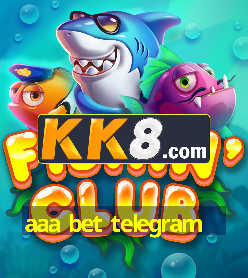 aaa bet telegram